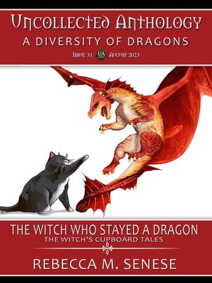 cover image of The Witch Who Stayed a Dragon